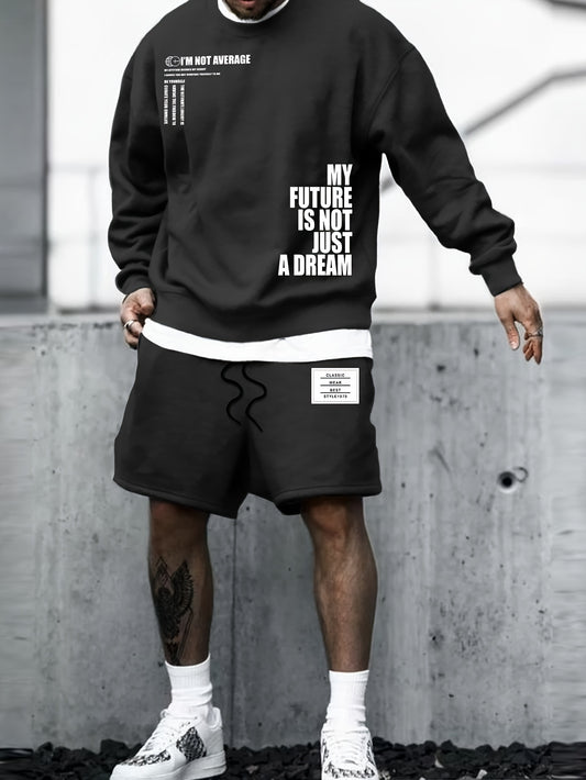 My Future Is Not Just A Dream Print Men's 2Pcs Outfits Casual Crew Neck Long Sleeve Sweatshirt & Short Set For Winter Fall Men's Clothing